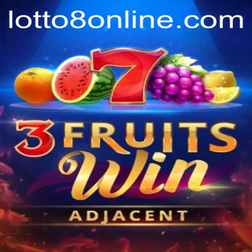 Discover the Excitement of 3FruitsWin and LOTTO8