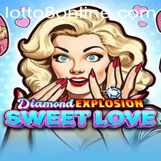 DiamondExplosionSweetLove: A Captivating Blend of Strategy and Excitement with a Twist of LOTTO8